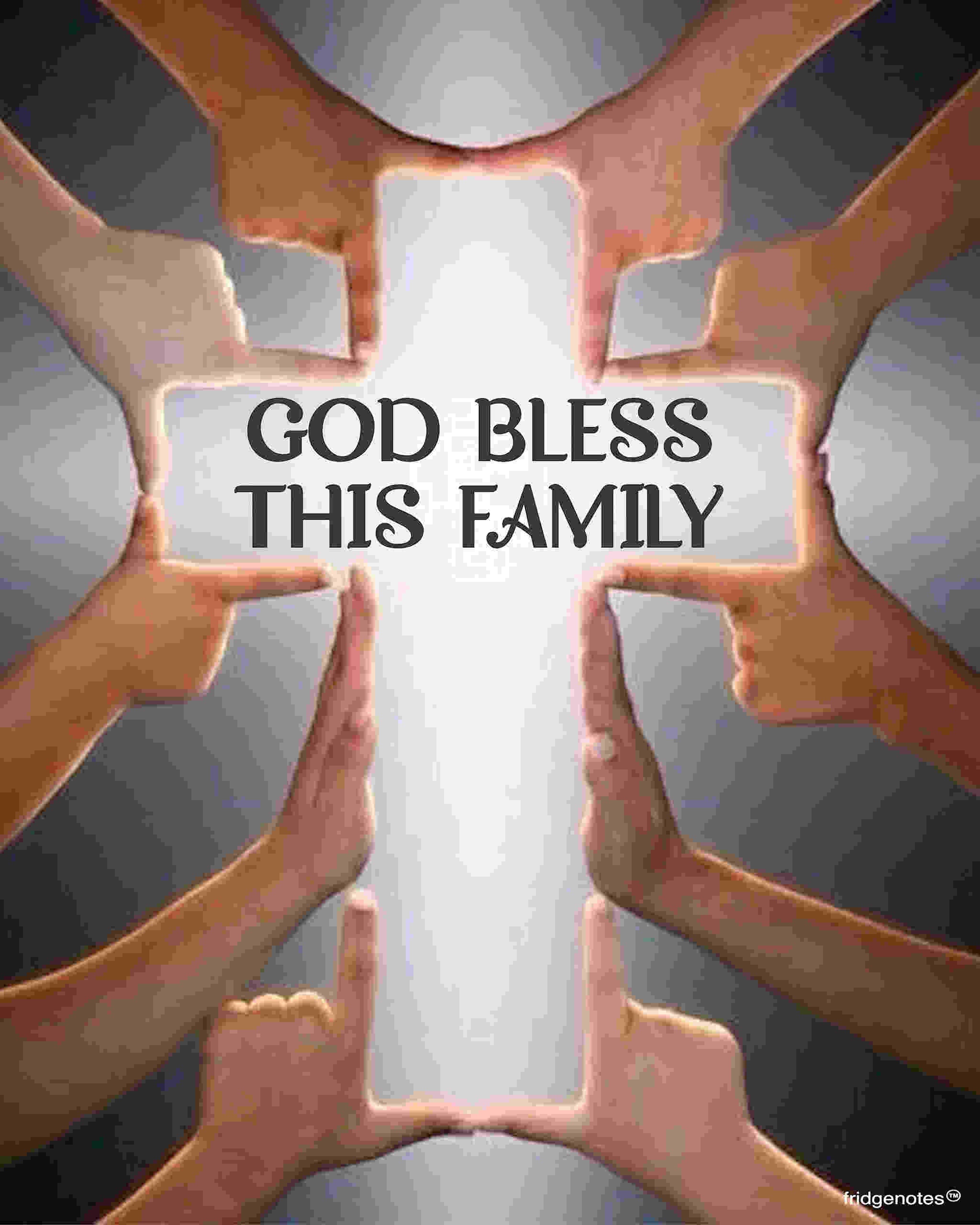 God Bless this Family